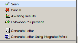 Seen 
Cancel 
Awating Resuts 
Follow-on Supersede 
- Generate 
Generate Letter Using Integrated Word 
